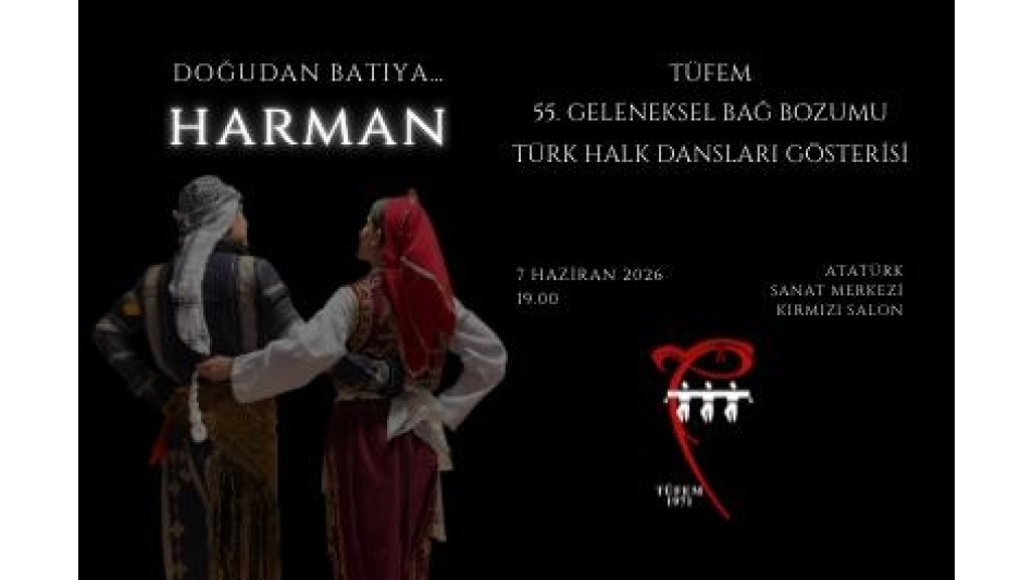 TÜFEM 55. Geleneksel Bağ Bozumu Gösterisi